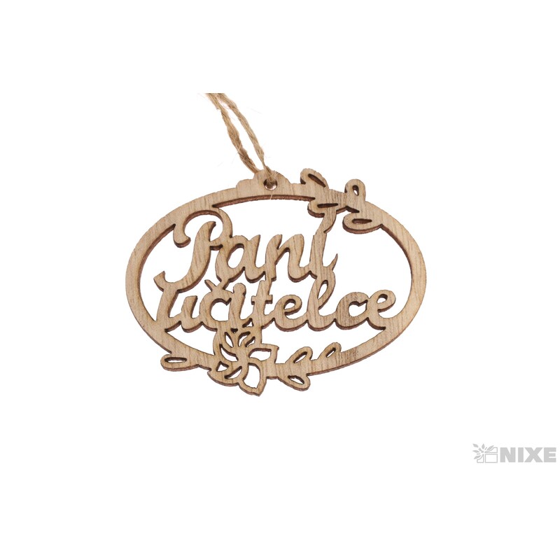 ZÁVĚS D UČITELKA 6,5cm 10ks*PŘÍRODNÍ